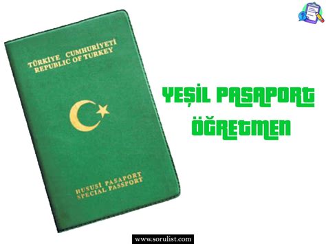 öğretmenlerin yeşil pasaport işlemleri